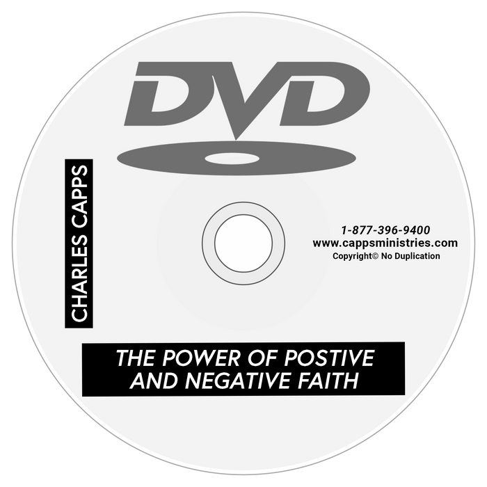 The Power of Positive Faith and Negative Faith