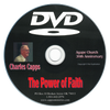 The Power of Faith DVD by Charles Capps cappsministries.com