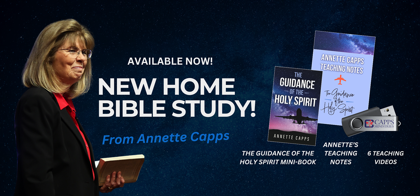 Promotional Image for a New Home Bible Study by Annette Capps on the Guidance of the Holy Spirit cappsministries.com
