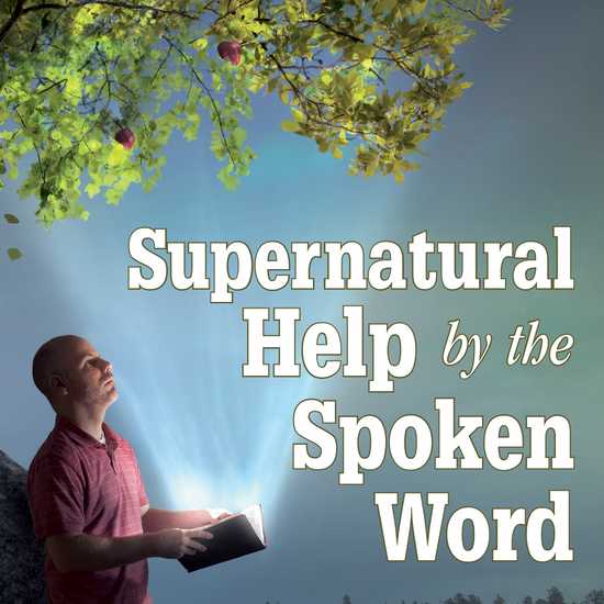 Supernatural Help by the Spoken Word by Charles Capps cappsministries.com