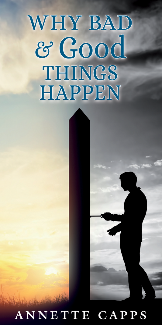 Why Bad & Good Things Happen - March 2025 Pamphlet