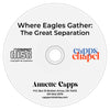 Where Eagles Gather: The Great Separation – September TV Offer