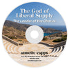 A compact disc with printed cover art showing an outdoor amphitheater and mountains under a blue sky. The disc text reads 'The God of Liberal Supply', 'The Leader of the Chorus', 'Compact Disc', and 'Annette Capps'. cappsministries.com