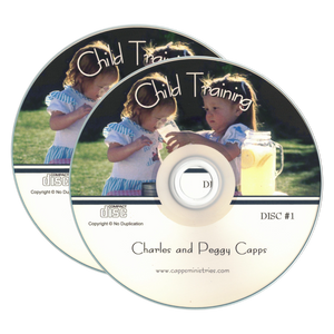 Child Training, by Charles and Peggy Capps