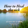 MP3 promotional graphic with a scenic lake and trees, featuring text about healing the sick.