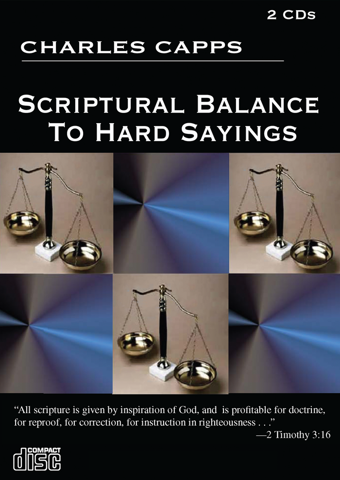 Scriptural Balance To Hard Sayings