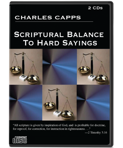 Scriptural Balance To Hard Sayings