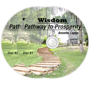 Two CD covers with a nature scene and text about 'Wisdom Pathway to Prosperity' by Annette Capps. cappsministries.com