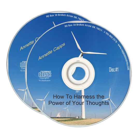 How to Harness the Power of Your Thoughts, by Annette Capps - CDs