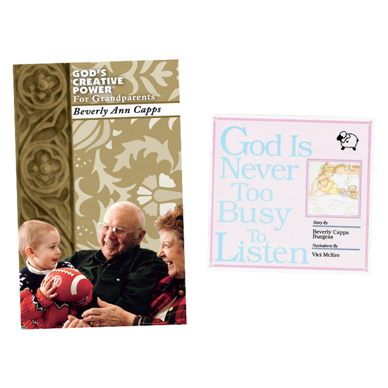 Two printed book shown on a plain white background: on the left, a larger cover with the title 'God's Creative Power For Grandparents' and a family photo; on the right, a smaller pink book with the title 'God Is Never Too Busy To Listen' and a small inset photo. Books are written by Beverly Capps cappsministries.com