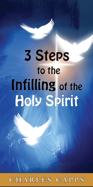 3 Steps to the Infilling of the Holy Spirit - Free Pamphlet - March TV Offer