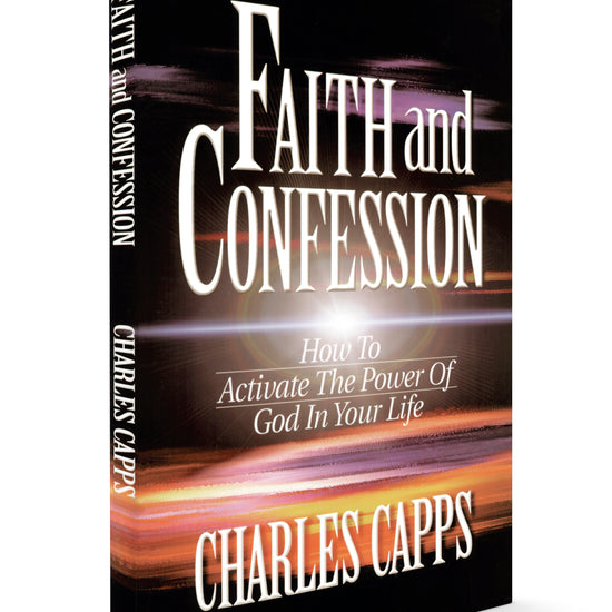 Faith and Confession book by Charles Capps cappsministries.com