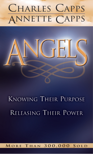 Book cover of 'Angels: Knowing Their Purpose, Releasing Their Power' by Charles Capps and Annette Capps with a blue background and gold text. cappsministries.com