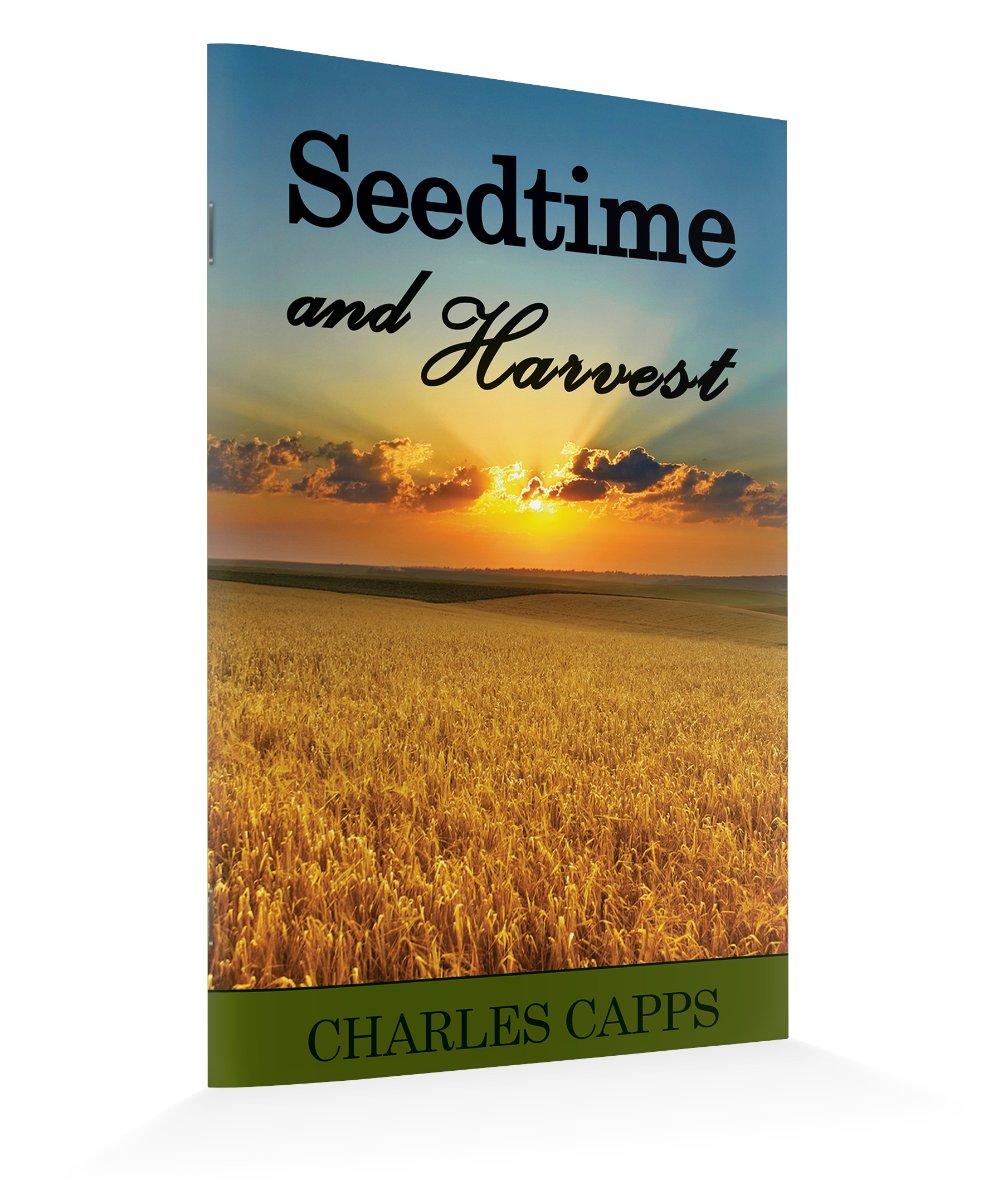 Book cover of 'Seedtime and Harvest' by Charles Capps with a sunset over a field on the cover.