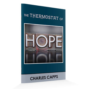 Book cover of 'The Thermostat of Hope' by Charles Capps with metallic letterpress-style text on a blue background.