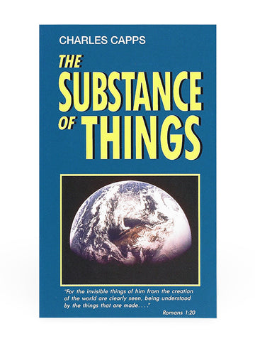 Book cover of 'The Substance of Things' by Charles Capps, featuring a blue background with large yellow title text and a central image of Earth. cappsministries.com