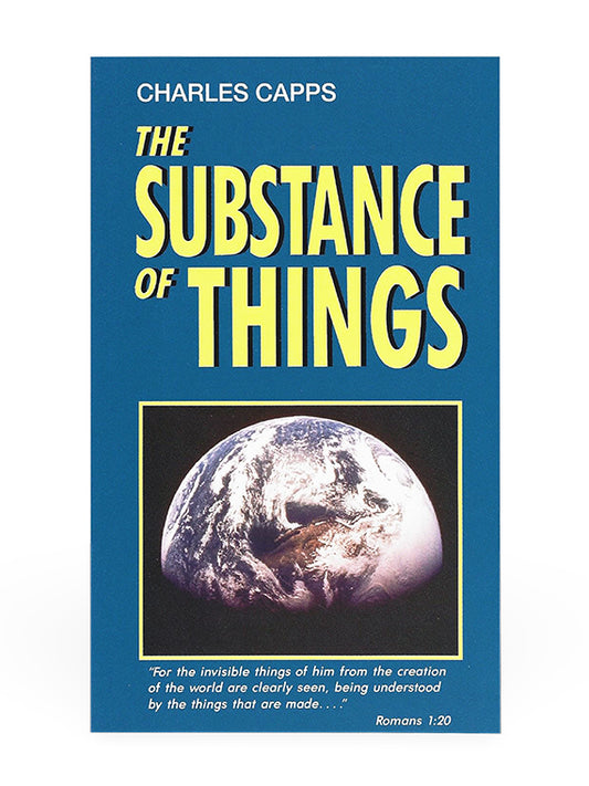 Book cover of 'The Substance of Things' by Charles Capps, featuring a blue background with large yellow title text and a central image of Earth. cappsministries.com
