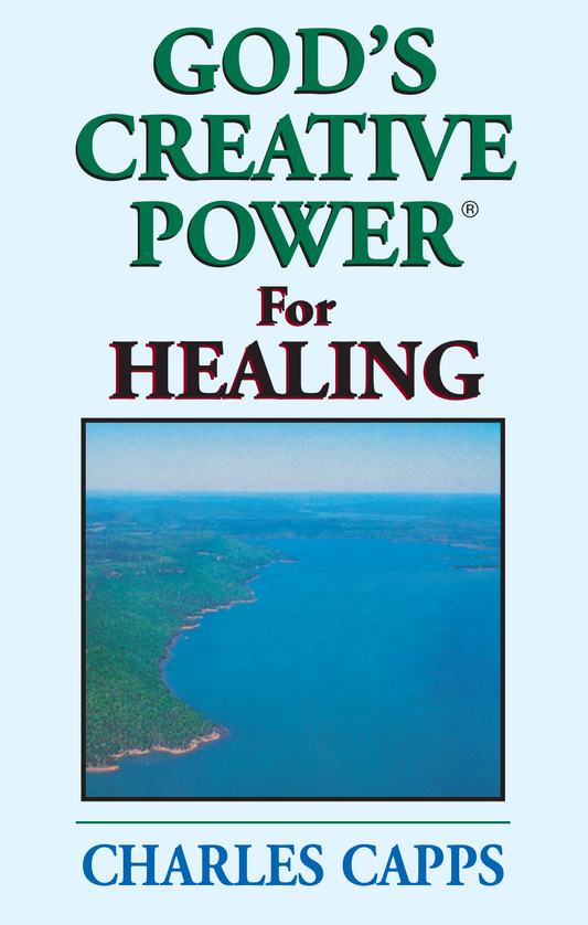 Charles Capps God's Creative Power for Healing Book Cover cappsministries.com