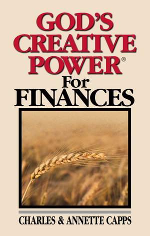 Charles and Annette Capps God's Creative Power For Finances - Book