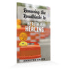 Book cover with construction barrier and warning light, titled 'Removing the Roadblocks to Health & Healing' by Annette Capps.