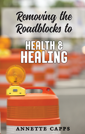 removing the roadblocks to health and healing mini-book