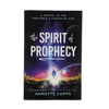The Spirit of Prophecy by Annette Capps cappsministries.com