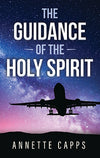 Book cover of 'The Guidance of the Holy Spirit' cappsministries.com