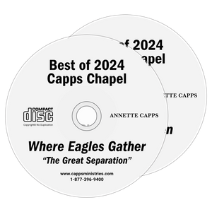 Offer 6277 - 2 CD's Best of 2024 Capps Chapel - 2 Messages