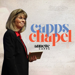 Capps Chapel with Annette Capps program title with Annette standing holding a bible