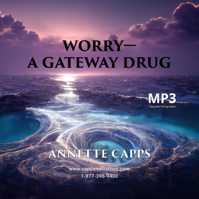 MP3 cover with ocean waves and sunset, featuring text about 'Worry - A Gateway Drug' by Annette Capps. cappsministries.com
