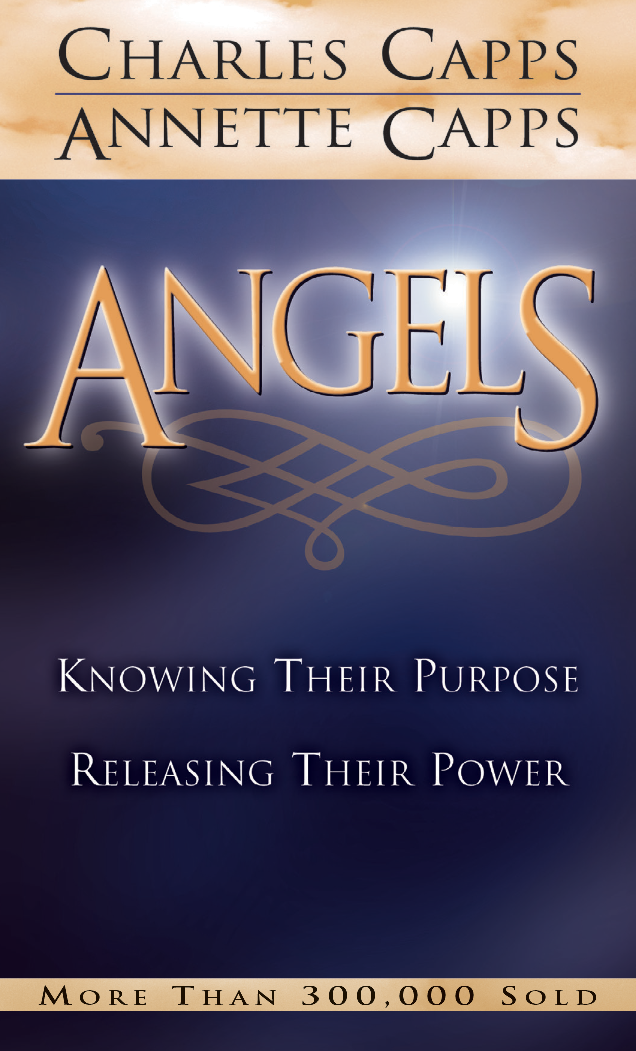 Angels Knowing Their Purpose Releasing Their Power by Charles and Annette Capps Book