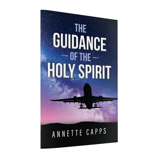 Book cover of 'The Guidance of the Holy Spirit' by Annette Capps with a silhouette of an airplane against a starry sky.