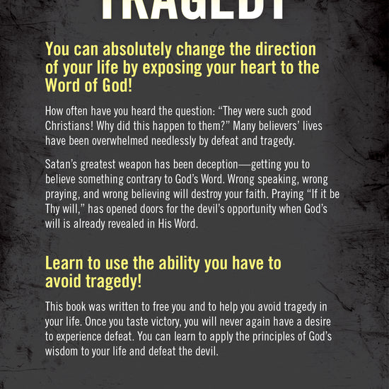 How You Can Avoid Tragedy and Live a Better Life by Charles Capps Back Cover of Book