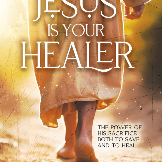 Jesus is your healer book