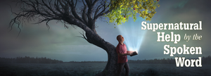   Capps Ministries Supernatural Help by the Spoken Word Banner 