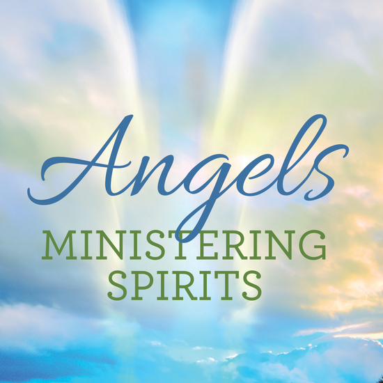 Angels Ministering Spirits pamphlet cover