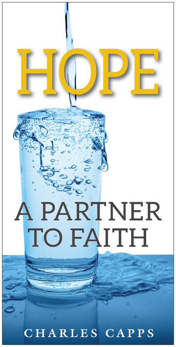 Capps Ministries Hope A Partner to Faith Pamphlet