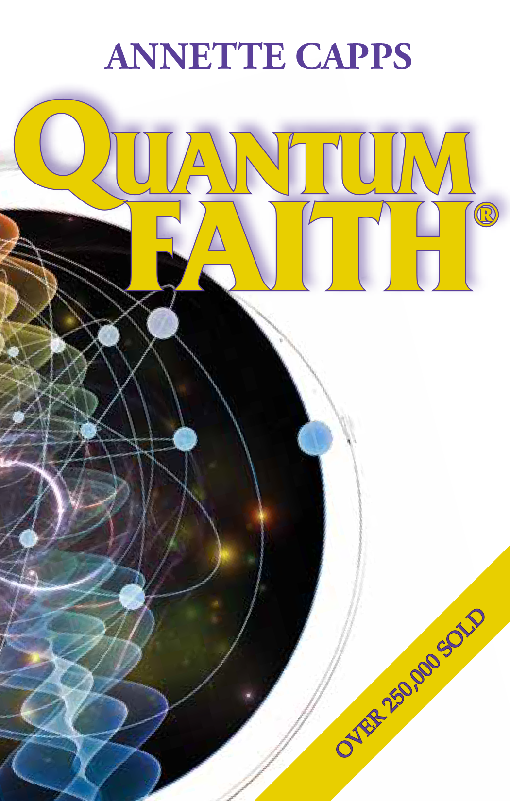 Annette Capps - Quantum Faith - Book