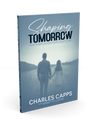 Shaping Tomorrow - 30 Day Devotional by Charles Capps with Annette Capps cappsministries.com