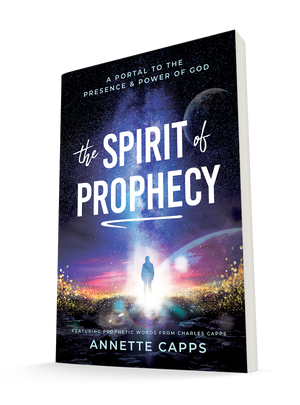 Annette Capps The Spirit of Prophecy 3D Book