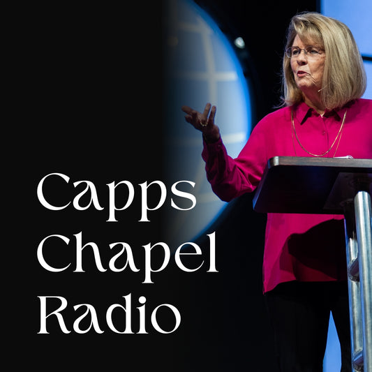 Capps Chapel Radio with Annette Capps cappsministries.com