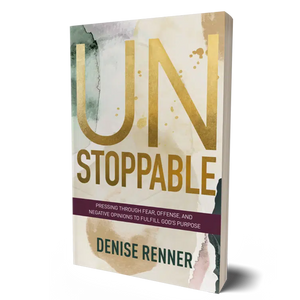 Capps Ministries Presents Unstoppable by Denise Renner Book