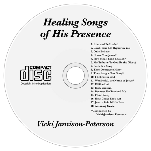 CD of "Healing Songs of His Presence" by Vicki Jamison-Peterson with tracklist. cappsministries.com