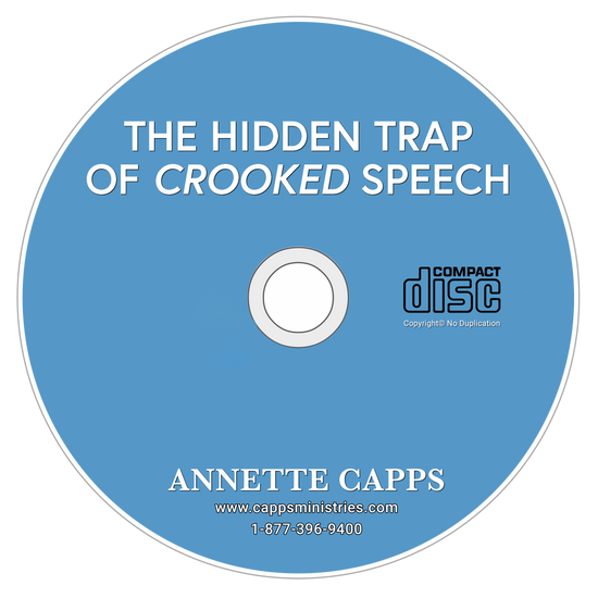 The Hidden Trap of Crooked Speech cd cappsministries.com
