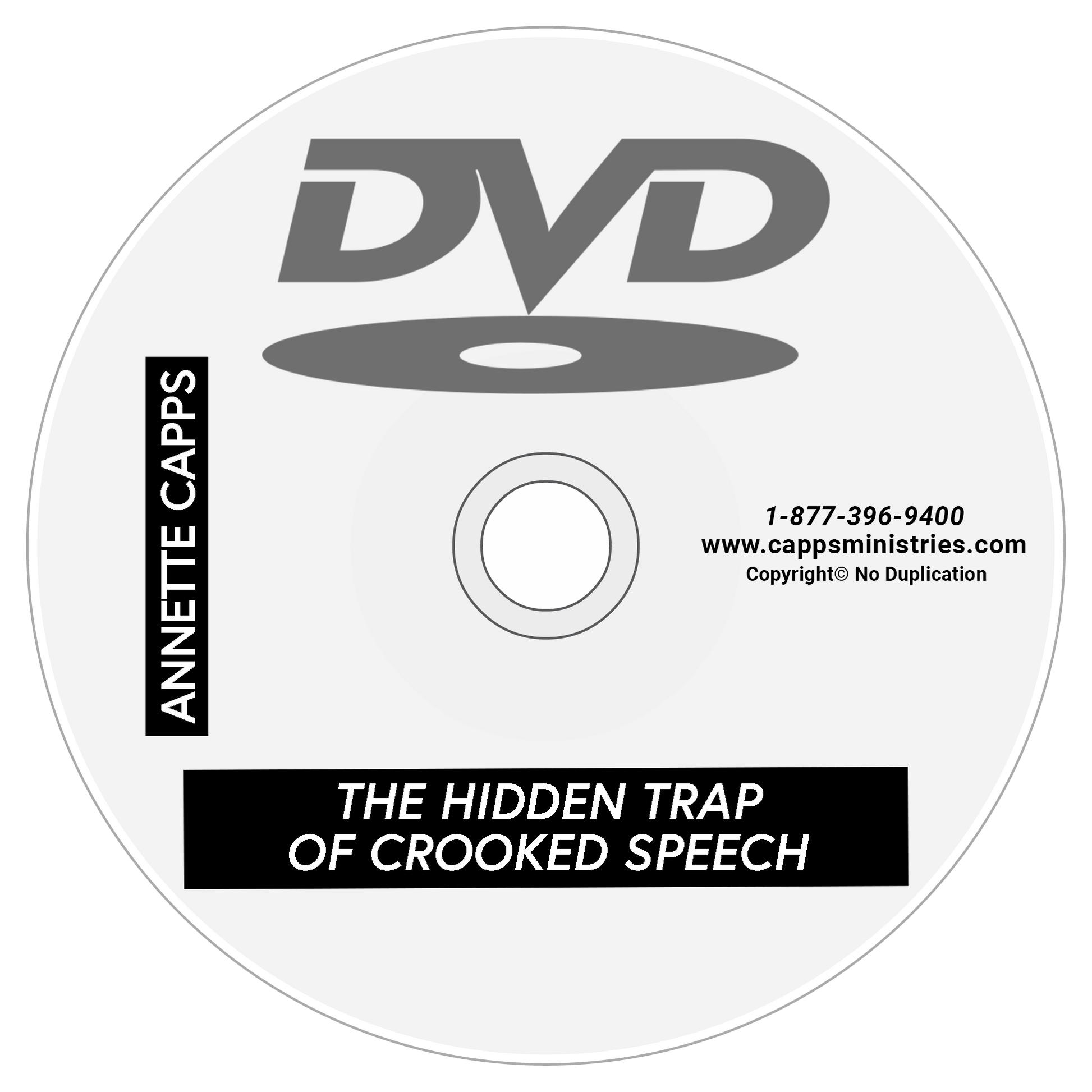 The Hidden Trap of Crooked Speech dvd cappsministries.com
