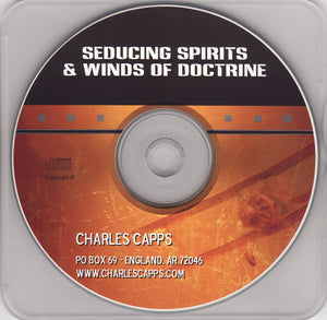 Charles Capps, Seducing Spirits and Winds of Doctrine CD