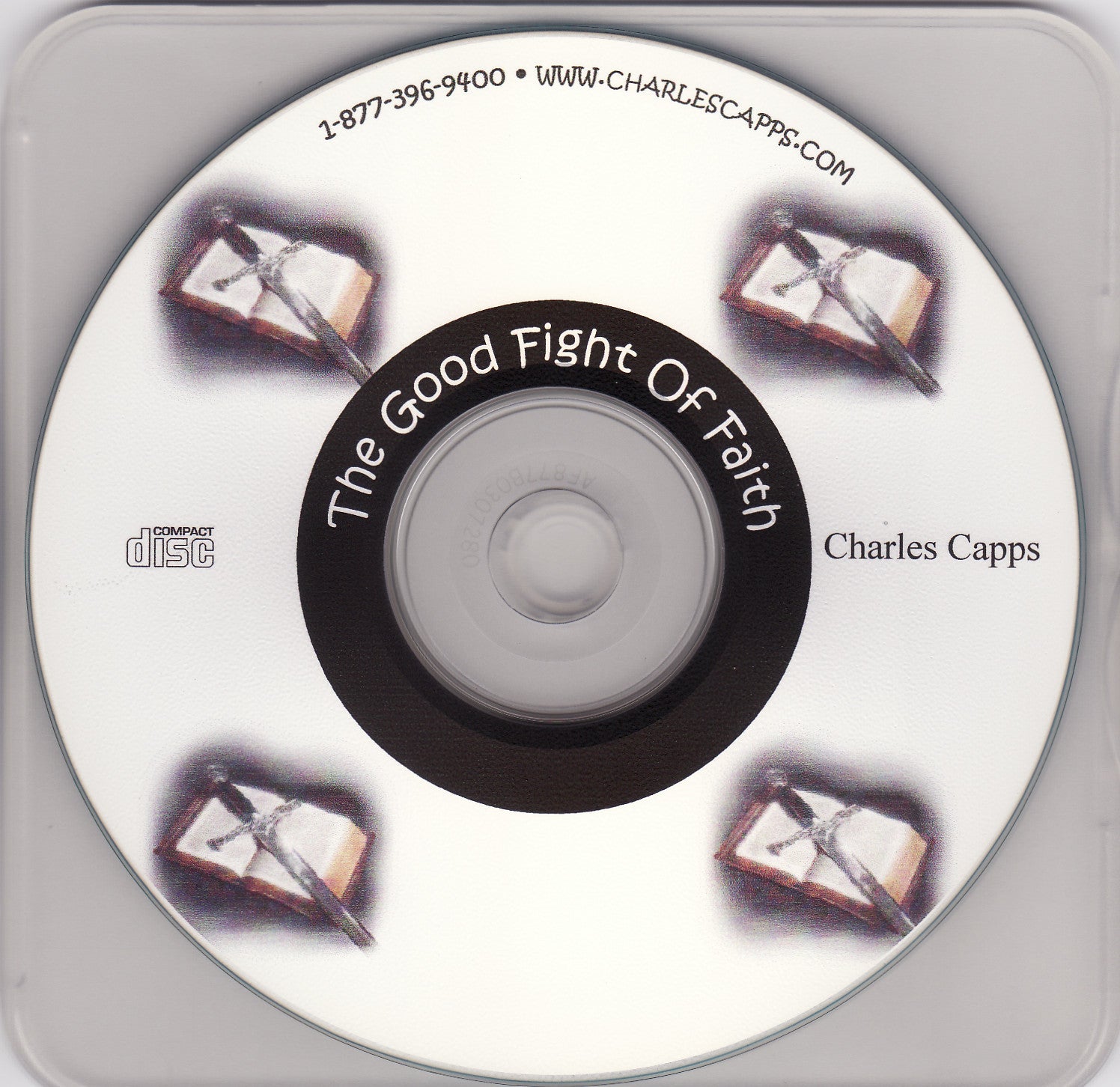 Charles Capps, The Good Fight of Faith CD