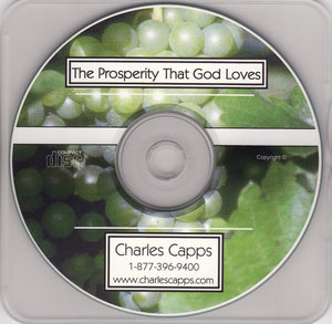 Charles Capps, The Prosperity that God Loves CD