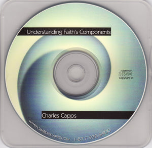 Charles Capps, Understanding Faiths Components CD