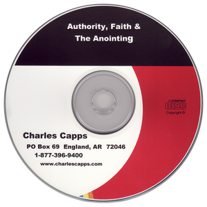 Charles Capps Authority Faith and The Anointing CD